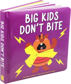 BIG KIDS DON'T BITE - BOARD BOOK