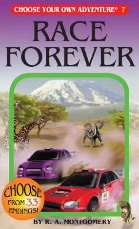 Choose Your Own Adventure #7 - Race Forever